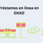 préstamos en línea oxxo