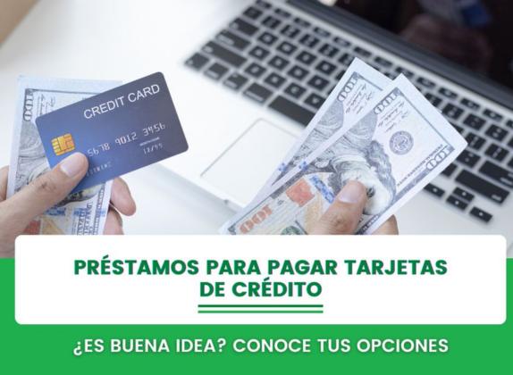 préstamos para pagar tarjetas de crédito